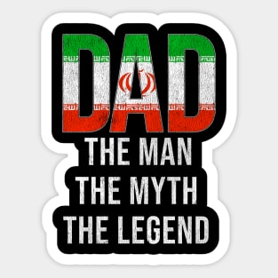 Iranian Cat Dad The Man The Myth The Legend - Gift for Iranian Cat Dad With Roots From Iranian Cat Sticker